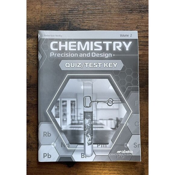 Abeka Chemistry Quiz & Test Key Vol 2 Revised – Teacher Edition PB - Picture 1 of 4